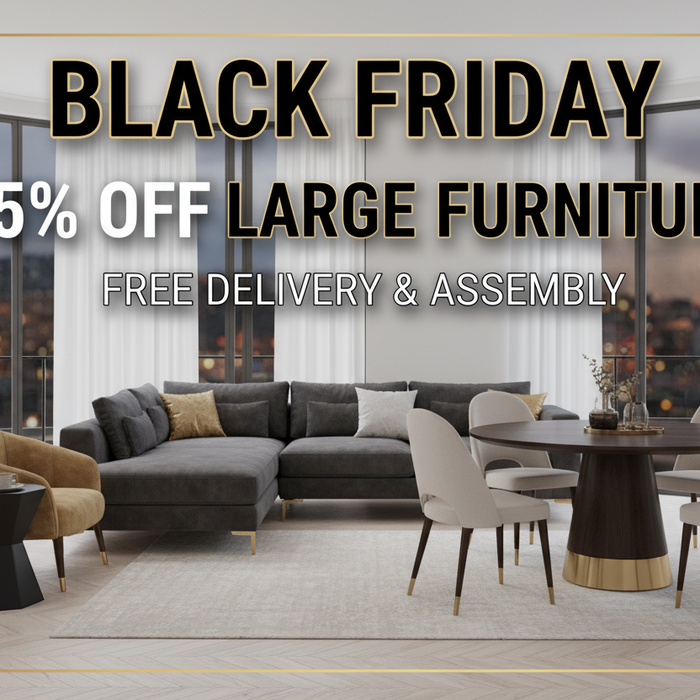 Black Friday Furniture Sale UK – 35% Off Large Furniture with Free Delivery & Assembly